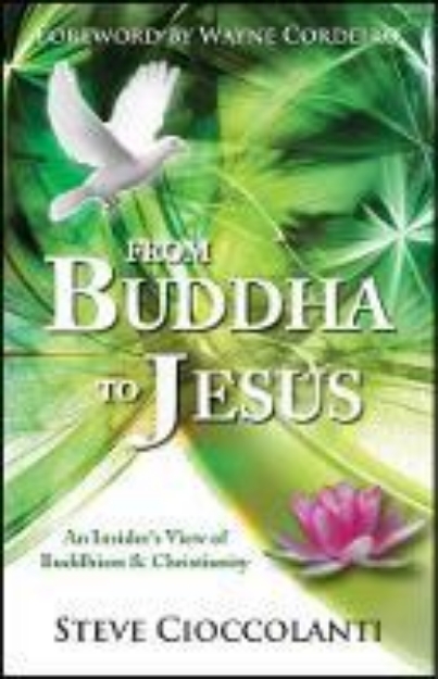 Picture of From Buddha to Jesus: An insider's view