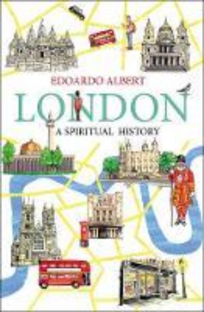 Picture of London: A Spiritual History