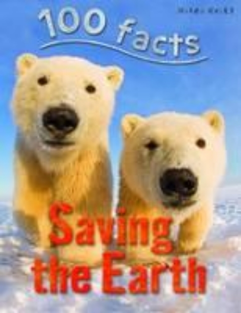 Picture of 100 Facts Saving the Earth