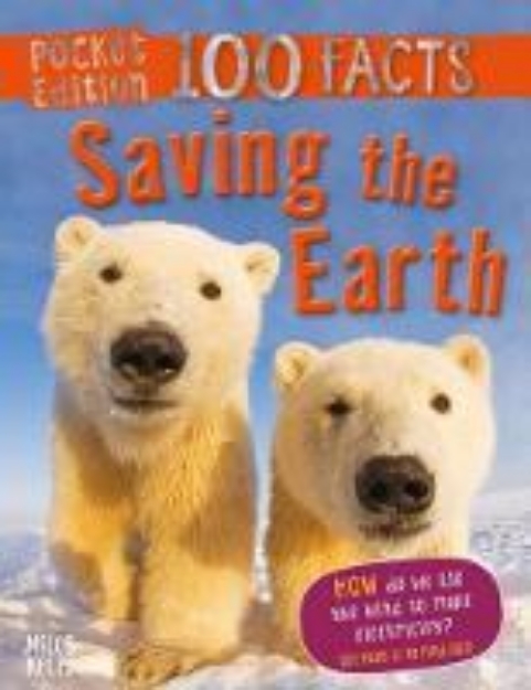 Picture of 100 Facts Saving the Earth