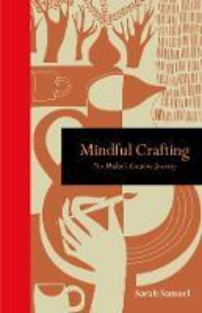 Picture of Mindful Crafting: The Maker's Creative J