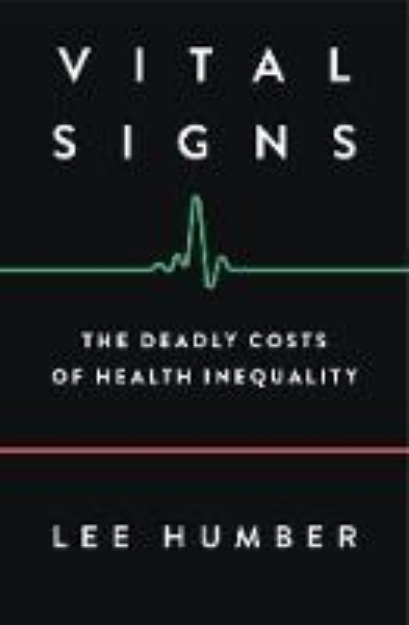Picture of Vital Signs: The Deadly Costs of Health