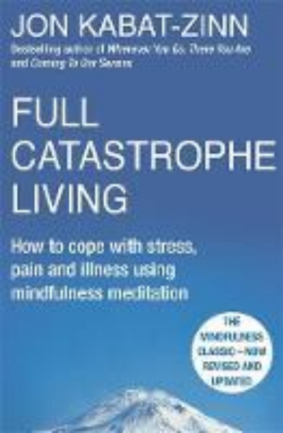 Picture of Full Catastrophe Living, Revised Edition
