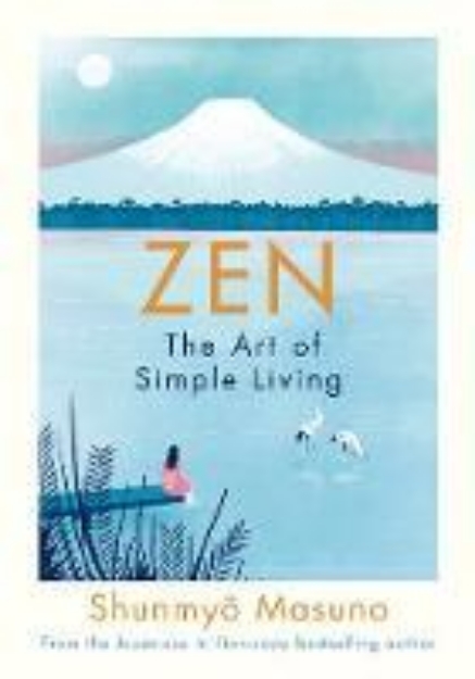 Picture of Zen: The Art of Simple Living