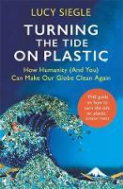 Picture of Turning the Tide on Plastic: How Humanit