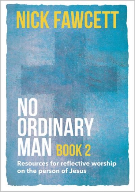 Picture of No Ordinary Man: Resources for Reflectiv