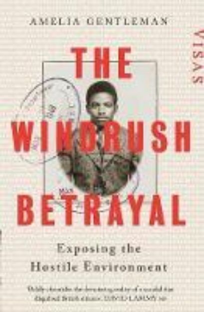 Picture of The Windrush Betrayal: Exposing the Host