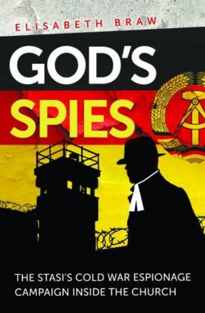 Picture of God's Spies: The Stasi's Cold War espion