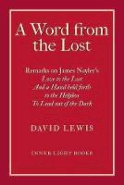 Picture of A Word from the Lost: Remarks on James N
