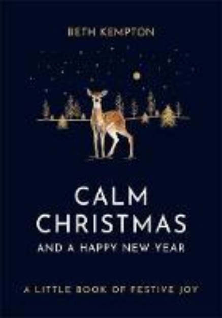 Picture of Calm Christmas and a Happy New Year: A l