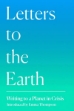 Picture of Letters to the Earth: Writing to a Planet in Crisis