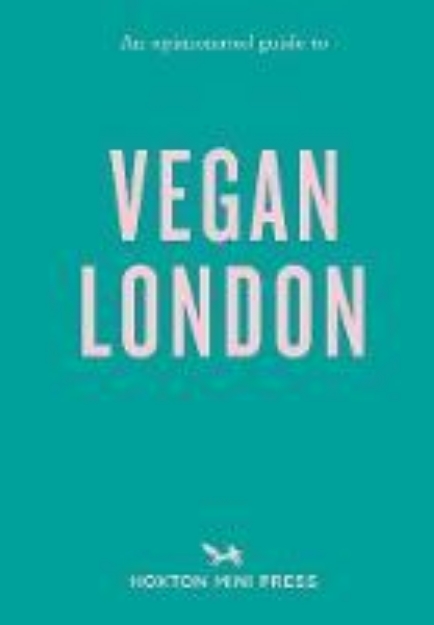 Picture of An Opinionated Guide To Vegan London