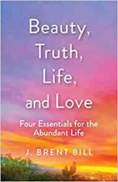 Picture of Beauty, Truth, Life, and Love: Four Esse