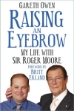 Picture of Raising an Eyebrow: My Life with Sir Roger Moore
