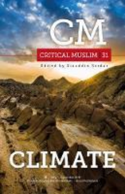 Picture of Critical Muslim 31: Climate
