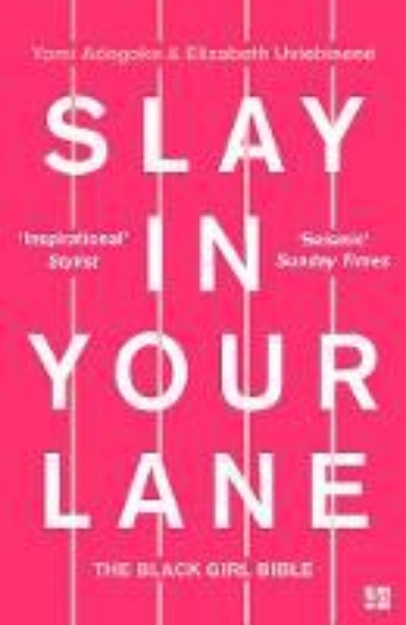 Picture of Slay In Your Lane: The Black Girl Bible