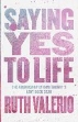Picture of Saying Yes to Life
