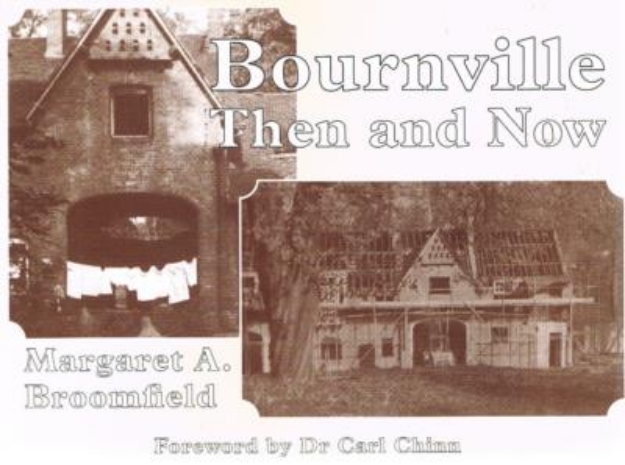 Picture of Bournville Then and Now