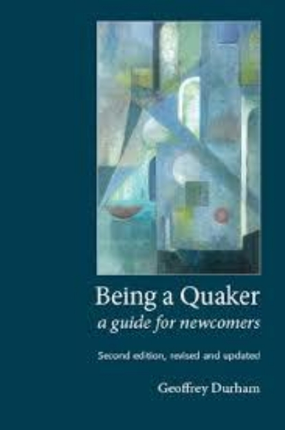 Picture of Being a Quaker: a guide for newcomers