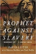 Picture of Prophet Against Slavery
