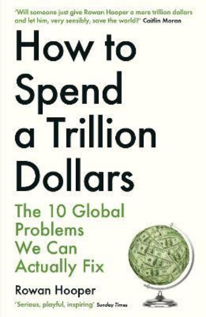 Picture of How to Spend a Trillion Dollars: The 10