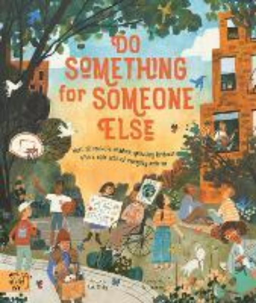 Picture of Do Something for Someone Else: Meet 12 R