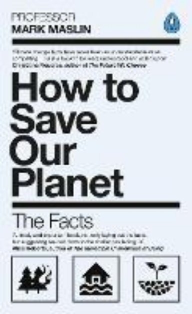 Picture of How To Save Our Planet: The Facts