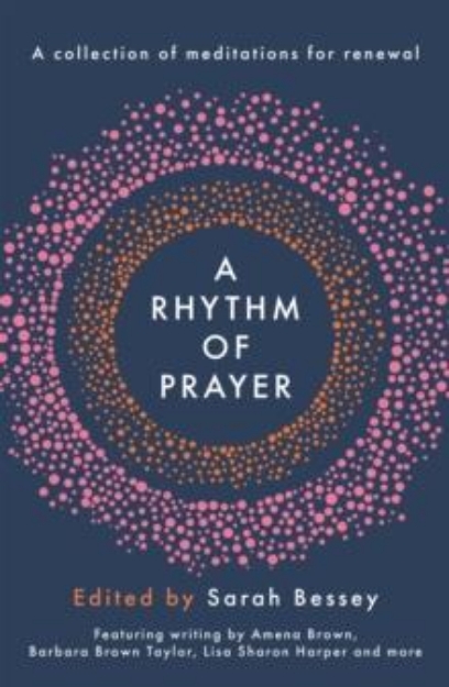 Picture of A Rhythm of Prayer: A Collection of Medi