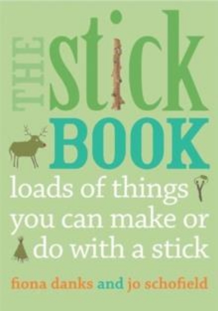 Picture of The Stick Book: Loads of things you can