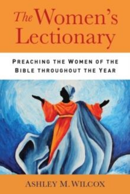 Picture of The Women's Lectionary: Preaching the Wo