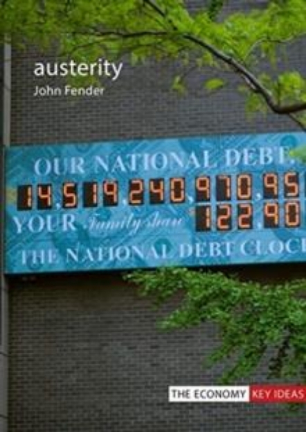 Picture of Austerity: When is it a mistake and when
