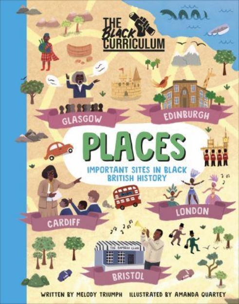 Picture of The Black Curriculum Places: Important Sites in Black British History