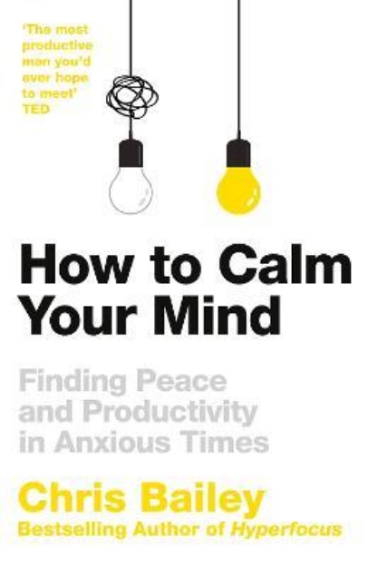 Picture of How to Calm Your Mind: Finding Peace and