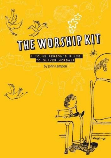 Picture of The Worship Kit: a young person's guide to Quaker Worship