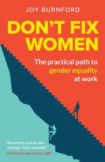 Picture of Don't Fix Women : The practical path to