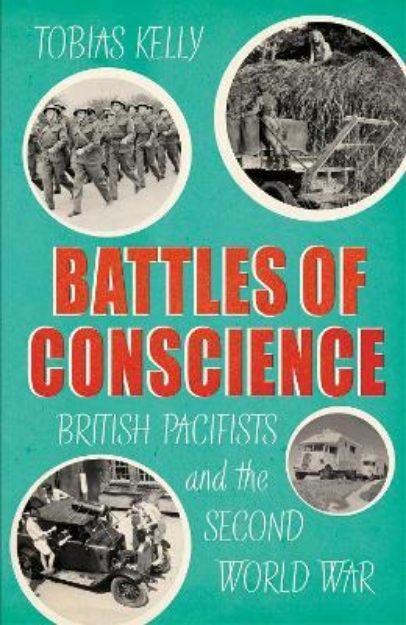 Picture of Battles of Conscience: British Pacifists