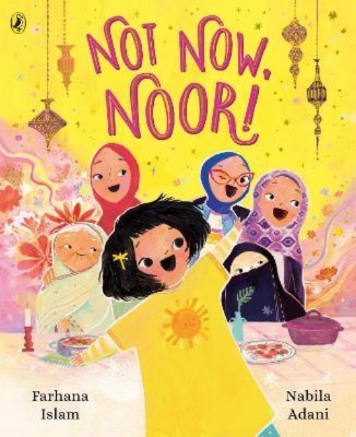 Picture of Not Now, Noor!