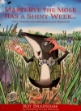 Picture of Marti-Rye the Mole has a Shiny Week...: