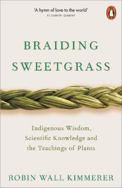 Picture of Braiding Sweetgrass: Indigenous Wisdom,