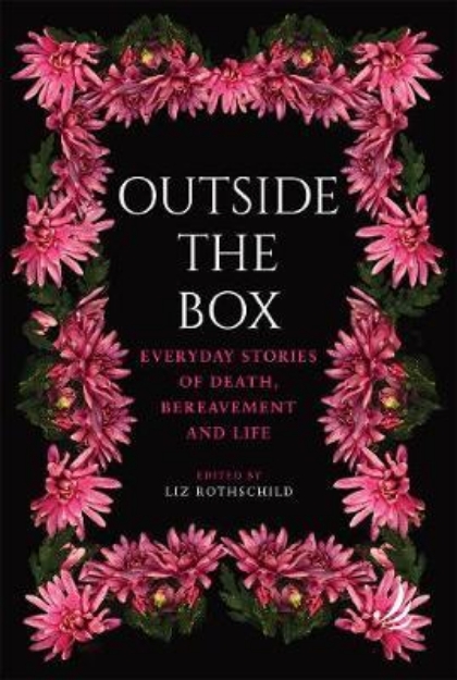 Picture of Outside the Box : Everyday stories of death, bereavement and life