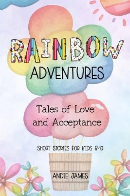 Picture of Rainbow Adventures: Tales of Love and Acceptance