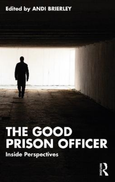 Picture of The Good Prison Officer: Inside Perspect