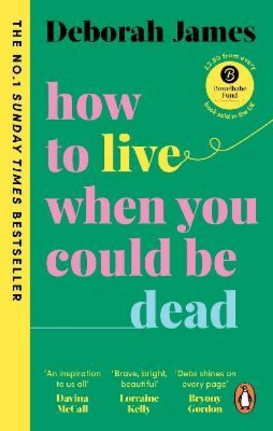 Picture of How to Live When You Could Be Dead