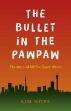 Picture of Bullet in the Pawpaw, The: Theatre and AIDS in South Africa