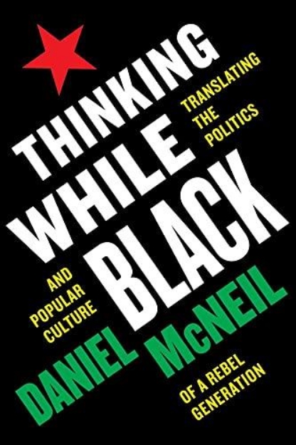 Picture of Thinking While Black: Translating the Po