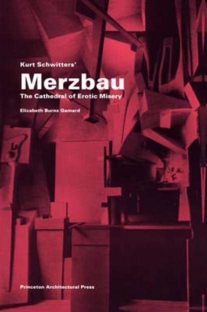 Picture of Merzbau: The Cathedral of Erotic Misery