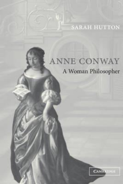 Picture of Anne Conway: a woman philosopher