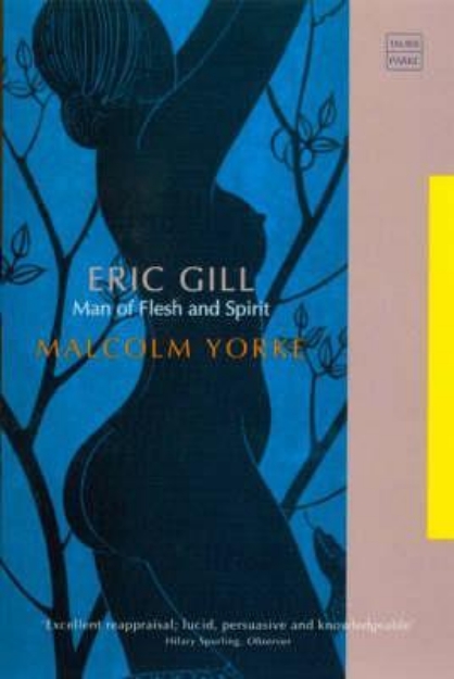 Picture of Eric Gill: Man of Flesh and Spirit