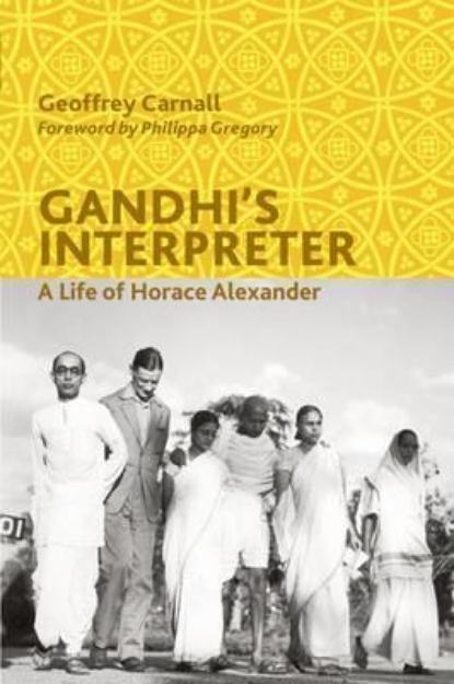 Picture of Gandhi's Interpreter: Life of Horace Ale