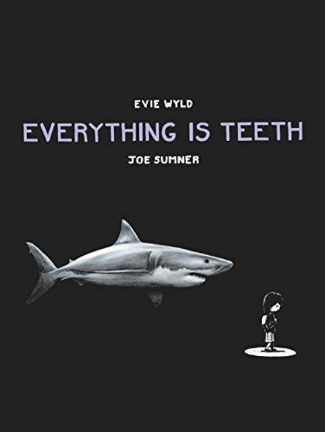 Picture of Everything is Teeth